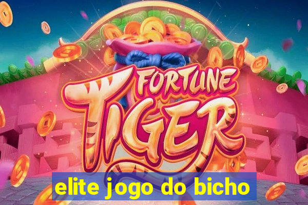 elite jogo do bicho